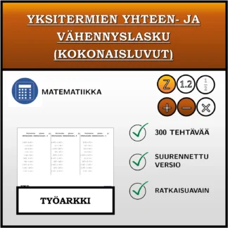 Työarkki: Yksitermien yhteen- ja vähennyslasku (kokonaisluvut)