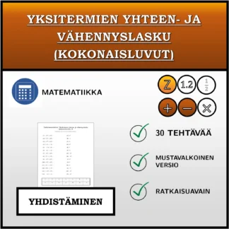Yhdistämistehtävä: Yksitermien yhteen- ja vähennyslasku (kokonaisluvut)