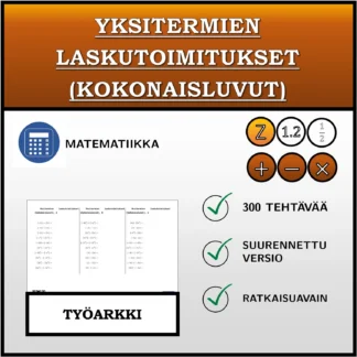 Työarkki: Yksitermien laskutoimitukset (kokonaisluvut)
