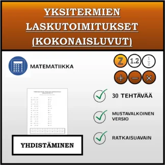 Yhdistämistehtävä: Yksitermien laskutoimitukset (kokonaisluvut)