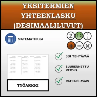 Työarkki: Yksitermien yhteenlasku (desimaaliluvut)