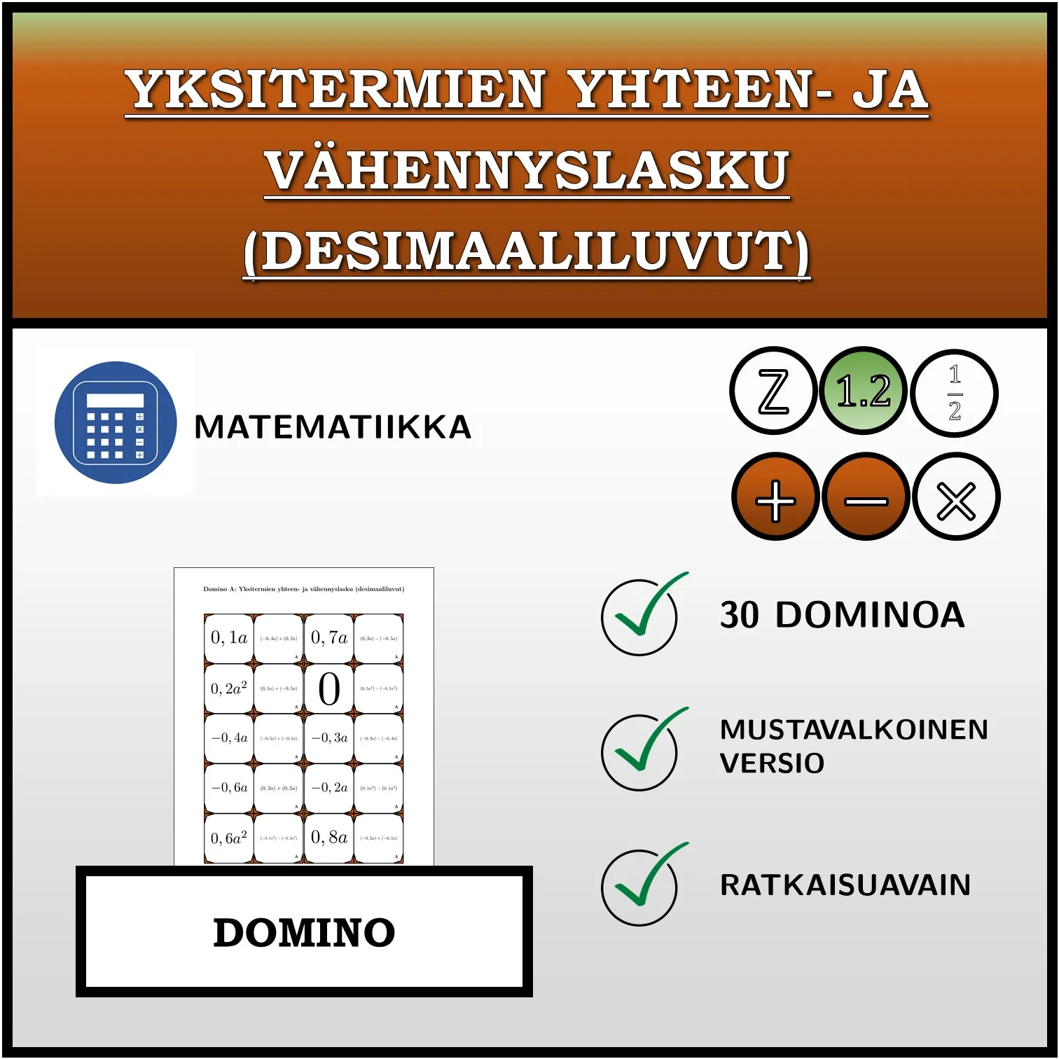 Domino: Yksitermien yhteen- ja vähennyslasku (desimaaliluvut)