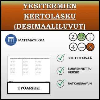 Työarkki: Yksitermien kertolasku (desimaaliluvut)