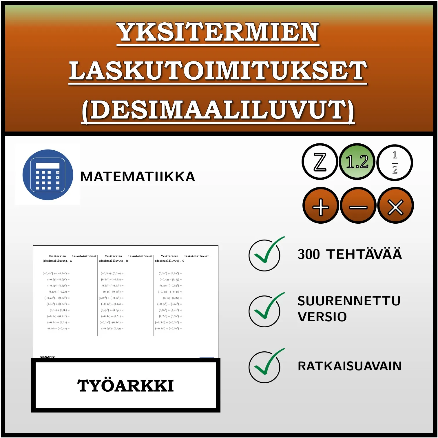 Työarkki: Yksitermien laskutoimitukset (desimaaliluvut)