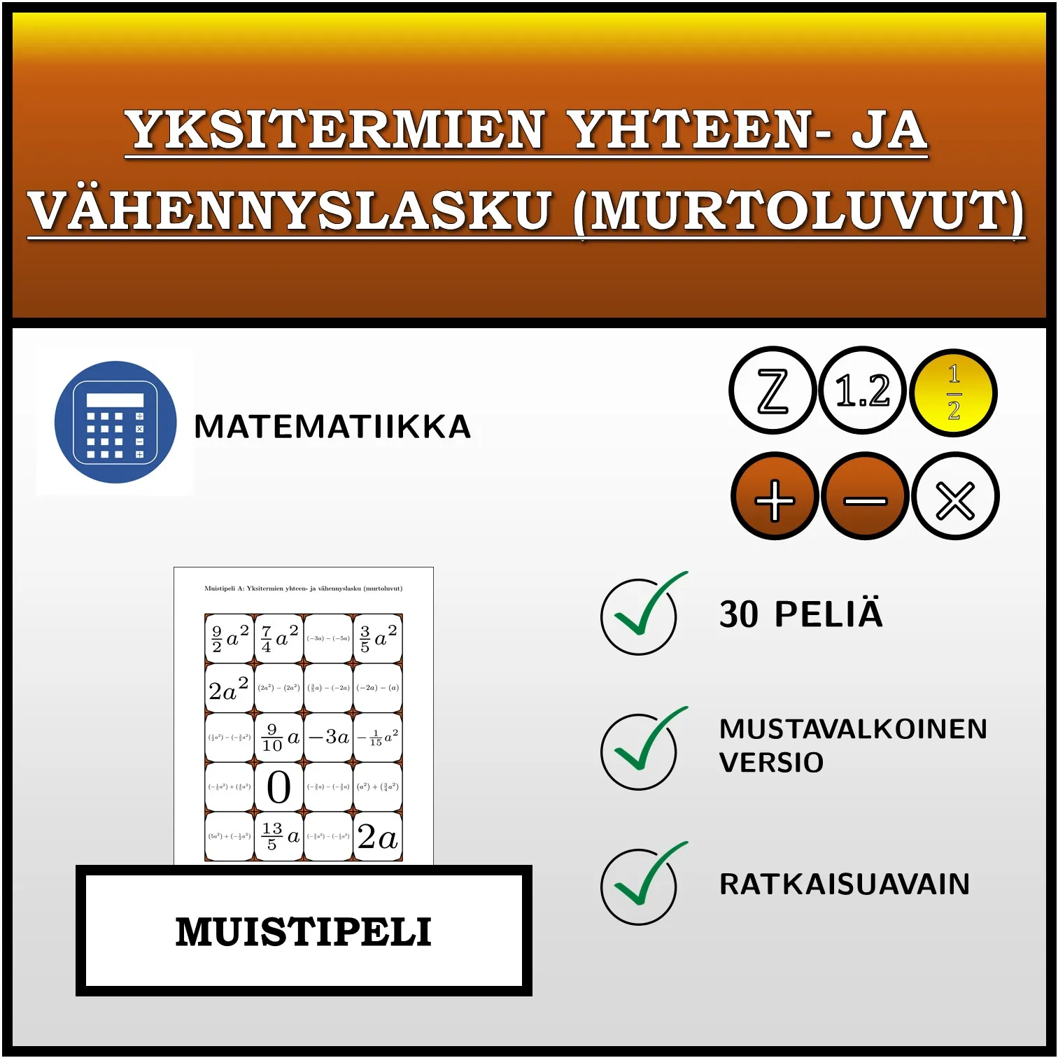 Muistipeli: Yksitermien yhteen- ja vähennyslasku (murtoluvut)