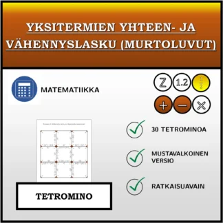 Tetromino: Yksitermien yhteen- ja vähennyslasku (murtoluvut)