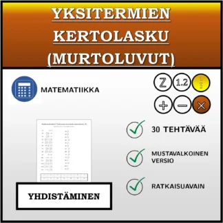Yhdistämistehtävä: Yksitermien kertolasku (murtoluvut)