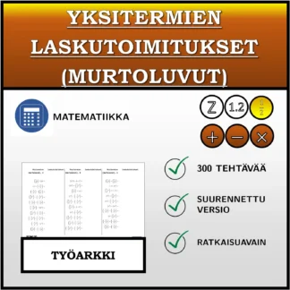 Työarkki: Yksitermien laskutoimitukset (murtoluvut)