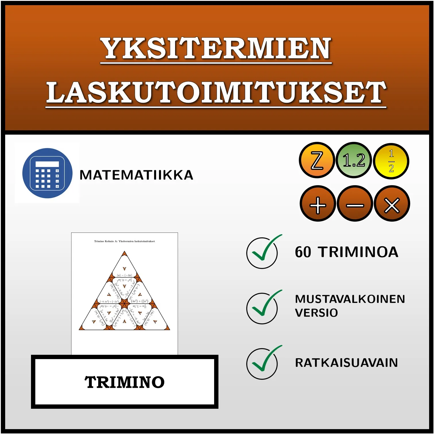 Trimino: Yksitermien laskutoimitukset