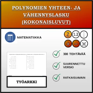 Työarkki: Polynomien yhteen- ja vähennyslasku (kokonaisluvut)