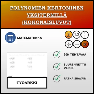 Työarkki: Polynomien kertominen yksitermillä (kokonaisluvut)
