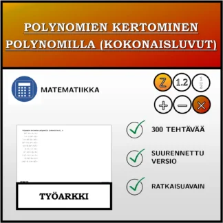 Työarkki: Polynomien kertominen polynomilla (kokonaisluvut)