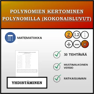Yhdistämistehtävä: Polynomien kertominen polynomilla (kokonaisluvut)