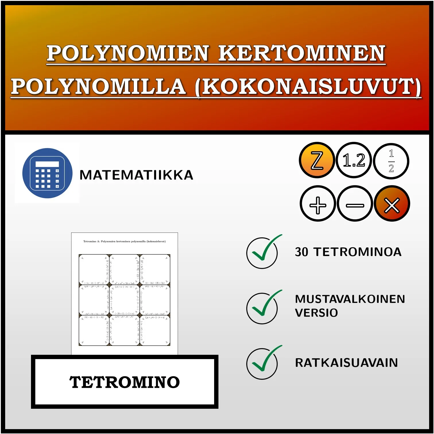 Tetromino: Polynomien kertominen polynomilla (kokonaisluvut)
