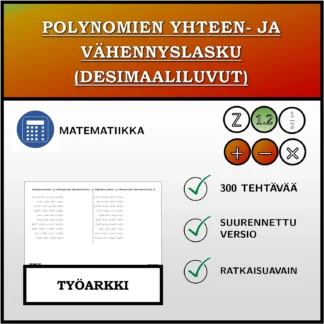 Työarkki: Polynomien yhteen- ja vähennyslasku (desimaaliluvut)
