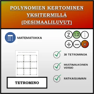 Tetromino: Polynomien kertominen yksitermillä (desimaaliluvut)