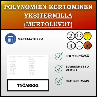 Työarkki: Polynomien kertominen yksitermillä (murtoluvut)