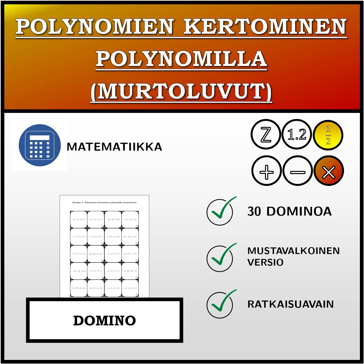 Domino: Polynomien kertominen polynomilla (murtoluvut)