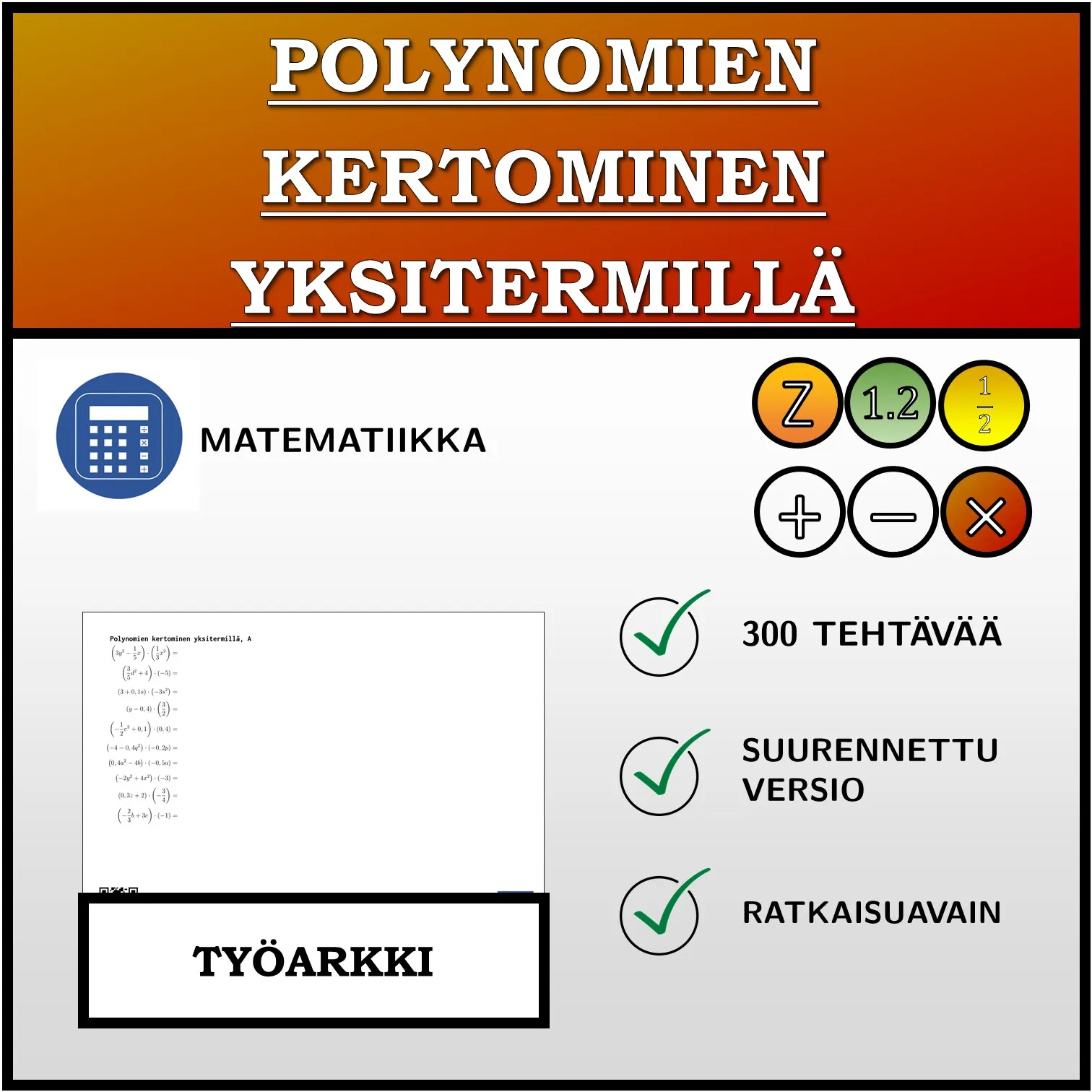 Työarkki: Polynomien kertominen yksitermillä