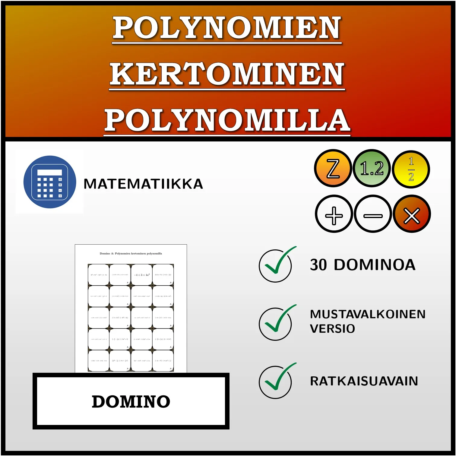 Domino: Polynomien kertominen polynomilla