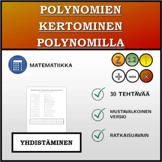 Yhdistämistehtävä: Polynomien kertominen polynomilla