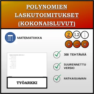 Työarkki: Polynomien laskutoimitukset (kokonaisluvut)