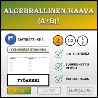 Työarkki: Algebrallinen kaava (A+B)², sieventäminen (kokonaisluvut)
