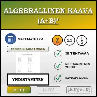 Yhdistämistehtävä: Algebrallinen kaava (A+B)², sieventäminen (kokonaisluvut)