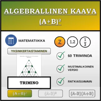 Trimino: Algebrallinen kaava (A+B)², sieventäminen (kokonaisluvut)