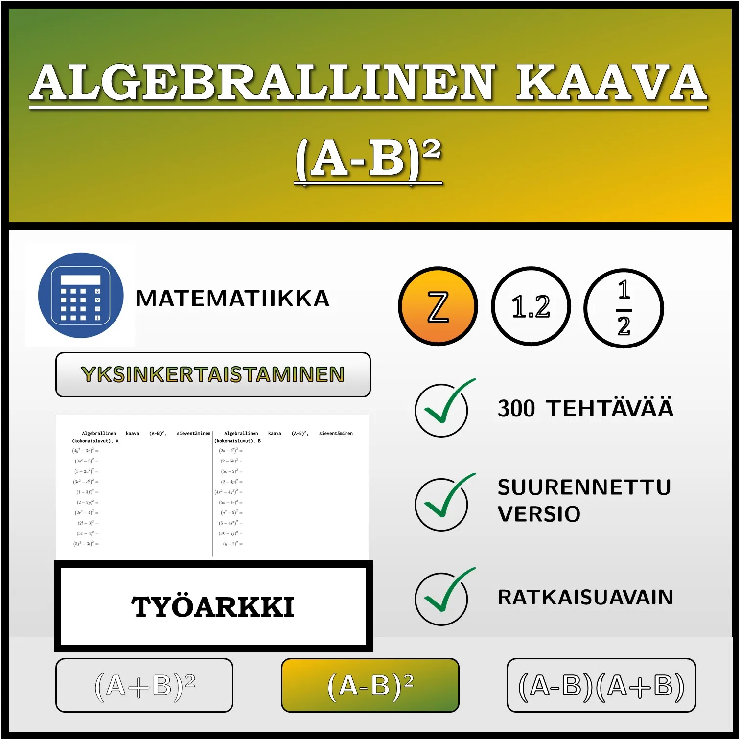 Työarkki: Algebrallinen kaava (A-B)², sieventäminen (kokonaisluvut)