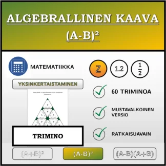 Trimino: Algebrallinen kaava (A-B)², sieventäminen (kokonaisluvut)