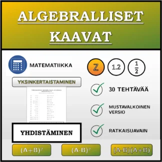 Yhdistämistehtävä: Algebralliset kaavat, sieventäminen (kokonaisluvut)