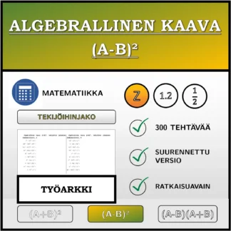 Työarkki: Algebrallinen kaava (A-B)², tekijöihin jakaminen (kokonaisluvut)