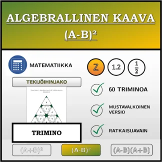 Trimino: Algebrallinen kaava (A-B)², tekijöihin jakaminen (kokonaisluvut)