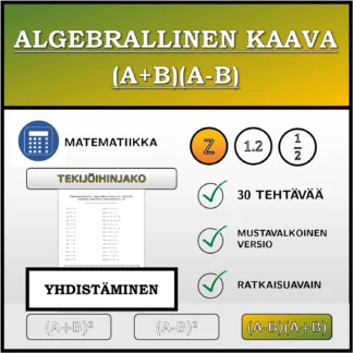 Yhdistämistehtävä: Algebrallinen kaava (A+B)(A-B), tekijöihin jakaminen (kokonaisluvut)