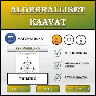 Trimino: Algebralliset kaavat, tekijöihin jakaminen (kokonaisluvut)
