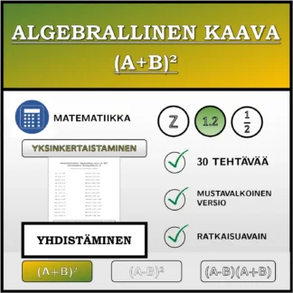 Yhdistämistehtävä: Algebrallinen kaava (A+B)², sieventäminen (desimaaliluvut)