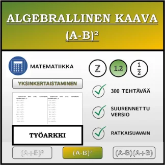 Työarkki: Algebrallinen kaava (A-B)², sieventäminen (desimaaliluvut)