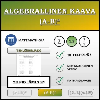 Yhdistämistehtävä: Algebrallinen kaava (A-B)², tekijöihin jakaminen (desimaaliluvut)