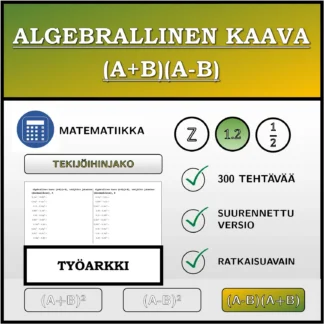 Työarkki: Algebrallinen kaava (A+B)(A-B), tekijöihin jakaminen (desimaaliluvut)