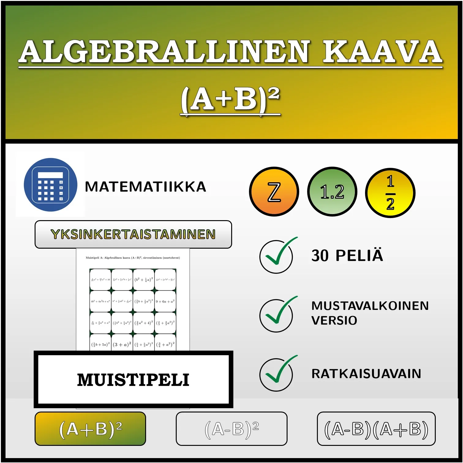 Muistipeli: Algebrallinen kaava (A+B)², sieventäminen (murtoluvut)