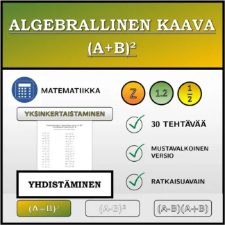 Yhdistämistehtävä: Algebrallinen kaava (A+B)², sieventäminen (murtoluvut)