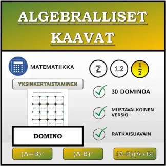 Domino: Algebralliset kaavat, sieventäminen (murtoluvut)