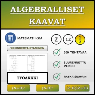Työarkki: Algebralliset kaavat, sieventäminen (murtoluvut)