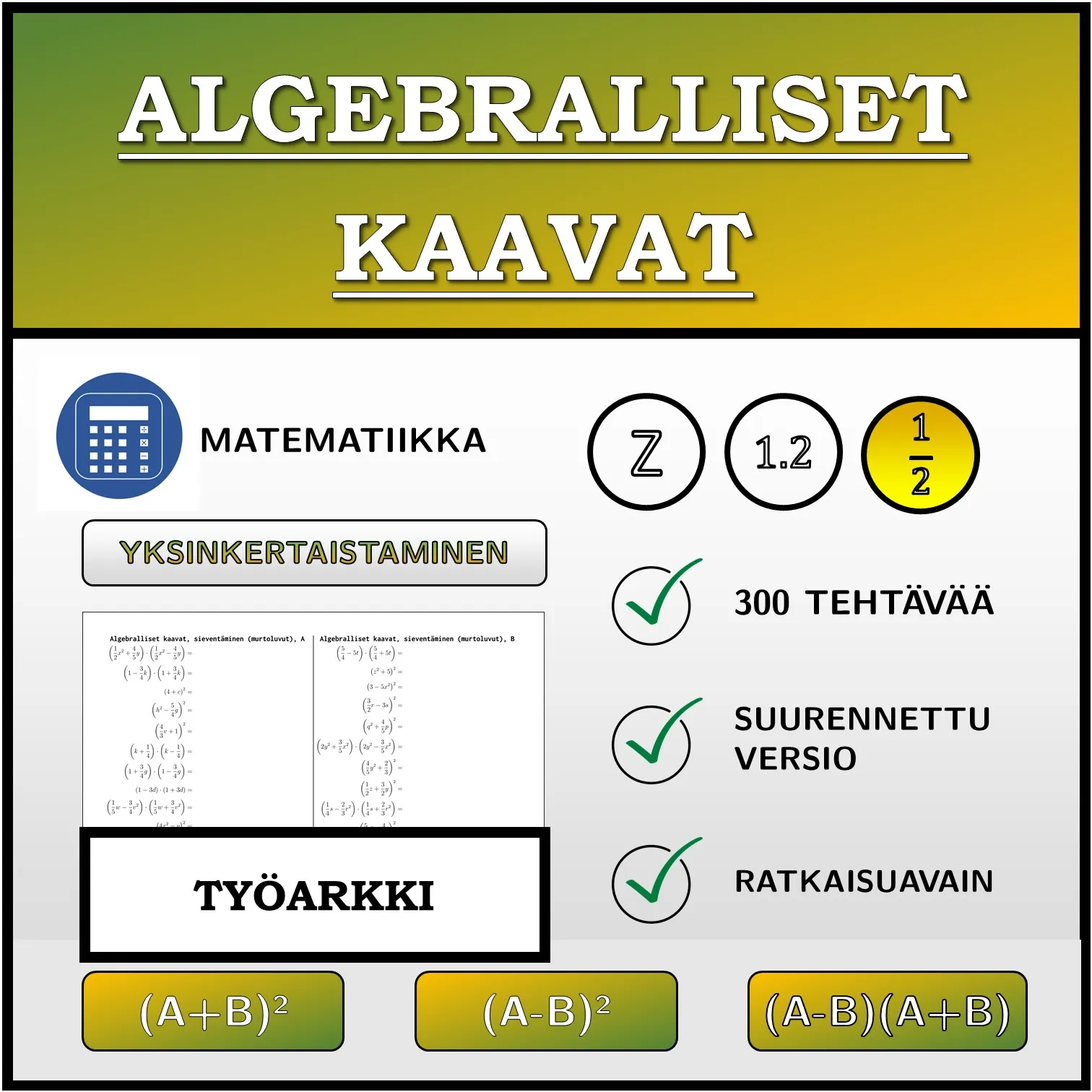 Työarkki: Algebralliset kaavat, sieventäminen (murtoluvut)