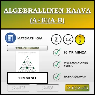 Trimino: Algebrallinen kaava (A+B)(A-B), tekijöihin jakaminen (murtoluvut)