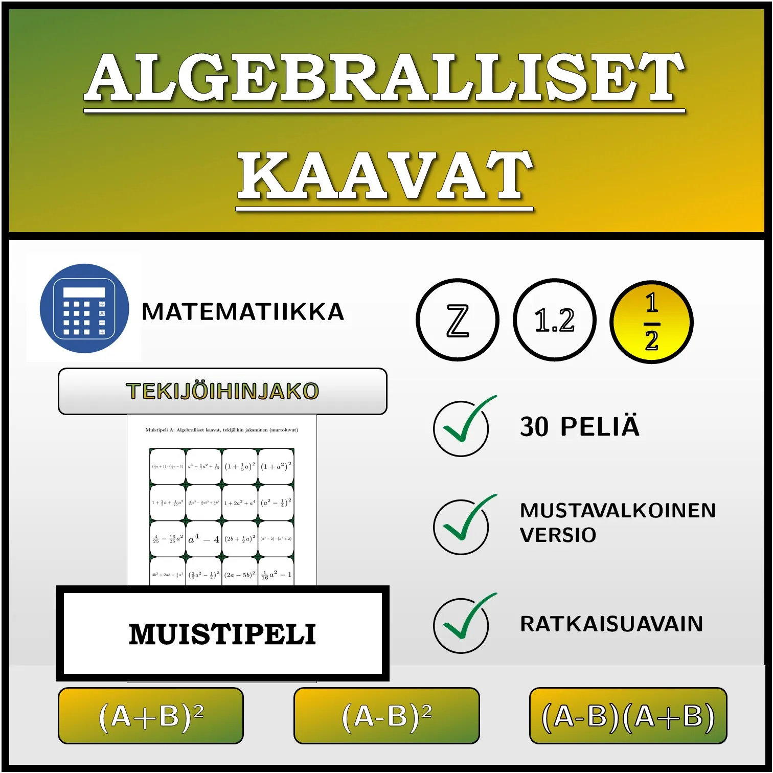 Muistipeli: Algebralliset kaavat, tekijöihin jakaminen (murtoluvut)