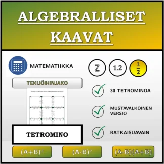 Tetromino: Algebralliset kaavat, tekijöihin jakaminen (murtoluvut)