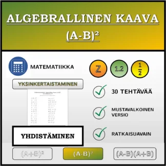 Yhdistämistehtävä: Algebrallinen kaava (A-B)², sieventäminen