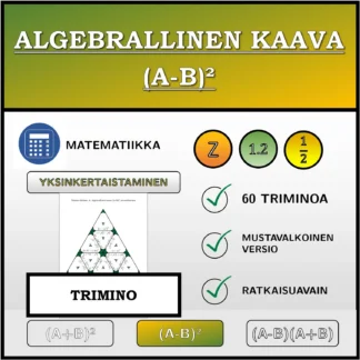 Trimino: Algebrallinen kaava (A-B)², sieventäminen